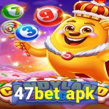 47bet apk